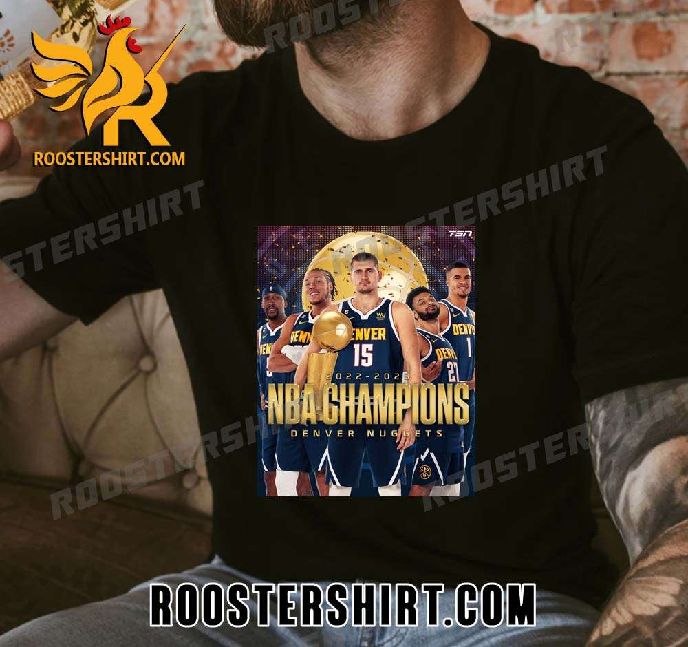 2022-2023 NBA Champions Denver Nuggets T-Shirt