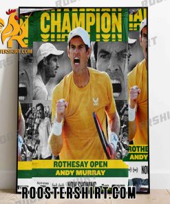 Andy Murray Is The Rothesay Open Champions Poster Canvas