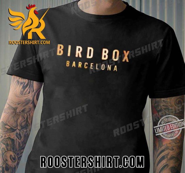 Bird Box Barcelona Logo New T-Shirt