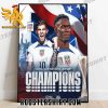 CONCACAF SUPREMACY BELONGS TO THE USMNT CHAMPIONS 2023 POSTER CANVAS