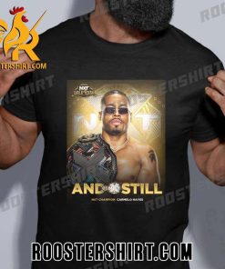 Congrats Carmelo Hayes Survives Corbin And Remains The WWE NXT Champion T-Shirt