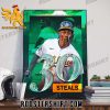 Congrats Esteury Ruiz 30 Steals Poster Canvas
