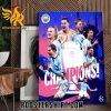 Congratulations Manchester City Champions UCL Finals 2023 Poster Canvas
