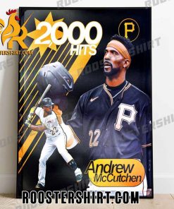 Congratulations to Andrew McCutchen on career hit no 2000 Poster Canvas