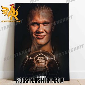 Could Erling Haaland win the 2023 Ballon d”Or Poster Canvas