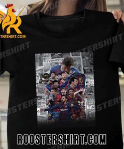 FC Barcelona will always be Lionel Messi home T-Shirt