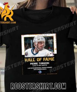 Hall Of Fame Pierre Turgeon Class Of 2023 Inductee T-Shirt