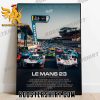 It’s race day at the 2023 24 Hours of Le Mans Poster Canvas
