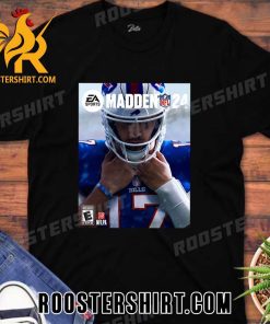 Josh Allen will officially be on the cover of Madden 24 T-Shirt