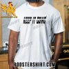 Miami Heat Keep It Going T-Shirt Gift For Fans