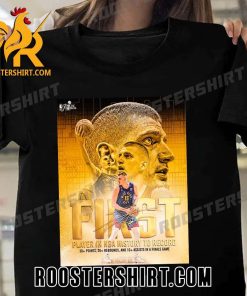 Nikola Jokic First Player In NBA History To Record 30 Points 20 Rebounds 10 Assists In A Finals Game T-Shirt