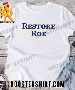 President Biden Congress Must Act Restore Roe T-Shirt