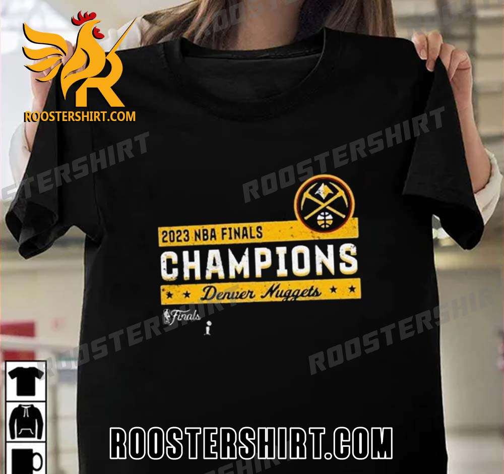 Quality Denver Nuggets 2023 NBA Finals Champions Cup Unisex T-Shirt