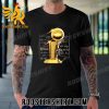 Quality Denver Nuggets 2023 NBA Finals Champions Roster Signatures Unisex T-Shirt