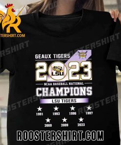 Quality Geaux Tigers 2023 NCAA Baseball National Champions LSU Tigers Unisex T-Shirt