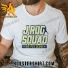 Quality Julio Rodriguez J-Rod Squad No Fly Zone 2023 Unisex T-Shirt