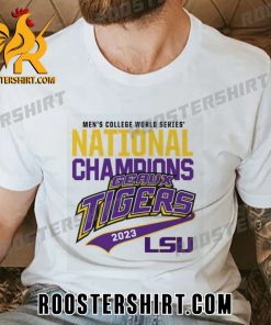 Quality LSU Tigers Men’s College World Series National Champions 2023 Geaux Tigers Unisex T-Shirt