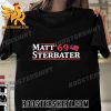 Quality Matt Sterbater ’69 Unisex T-Shirt