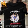 Quality Never Underestimate A Woman Who Understands Football And Loves United States Women’s Signatures Unisex T-Shirt