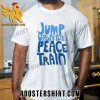 Quality Paul B Lyons Jump Upon The Peace Train Unisex T-Shirt