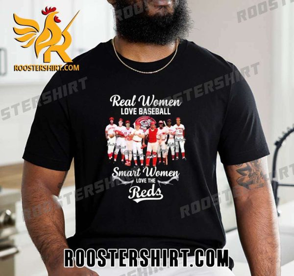 Quality Real Women Love Baseball Smart Women Love The Reds 2023 Signatures Unisex T-Shirt