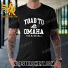 Quality TCU Baseball 2023 College World Series Toad to Omaha Unisex T-Shirt
