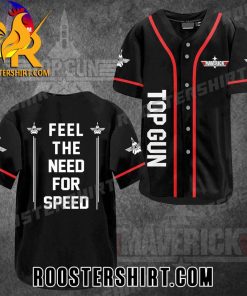 Quality Top Gun Feel The Need For Speed Baseball Jersey Gift for MLB Fans