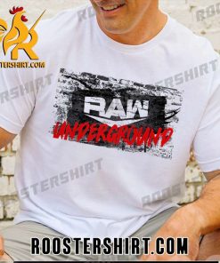 RAW UNDERGROUND IS COMING TO WWE NXT LOGO T-SHIRT