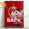 Welcome Back Joey Votto Cincinnati Reds Signature Poster Canvas