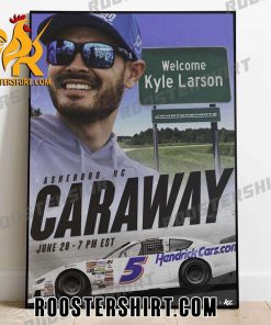 Welcome Kyle Larson at Caraway Poster Canvas