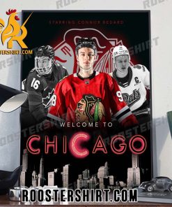 Welcome To Chicago Connor Bedard Goes No1 Overall In The NHL Draft Poster Canvas