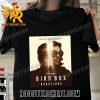 Coming Soon Bird Box Barcelona Movie T-Shirt