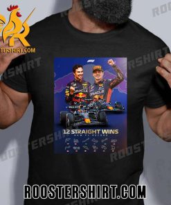 Congrats Max Verstappen And Sergio Perez Red Bull Racing 12 Straight Wins New F1 Record T-Shirt