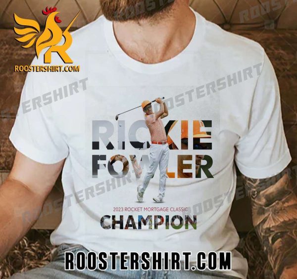 Congrats Rickie Fowler Champs 2023 Rocket Mortgage Classic Champions T-Shirt