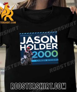 Congratulations Jason Holder 2000 Career Winners T-Shirt