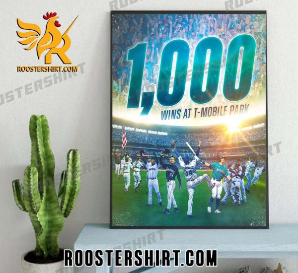 Congratulations Seattle Mariners 1000 Wins At T-Mobile Park Poster Canvas