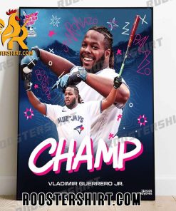 Congratulations Vladimir Guerrero Jr Champions 2023 HRDerby Poster Canvas