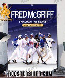 Fred McGriff Through The Years Class Of 2023 Poster Canvas