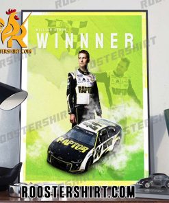 Make Tha 4 Wins On The Season For William Byron Winner Poster Canvas