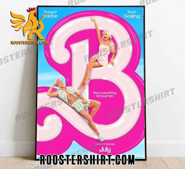Margot Robbie And Ryan Gosling Shes Everything Hes Just Ken Barbie Movie Poster Canvas