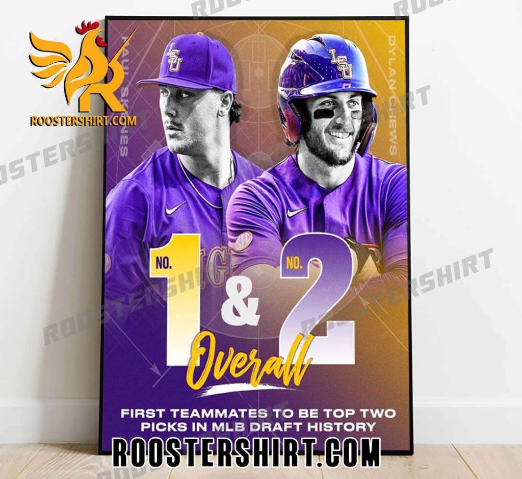 Paul Skenes And Dylan Crews The First Pair Of Teammates In MLB Draft History Poster Canvas
