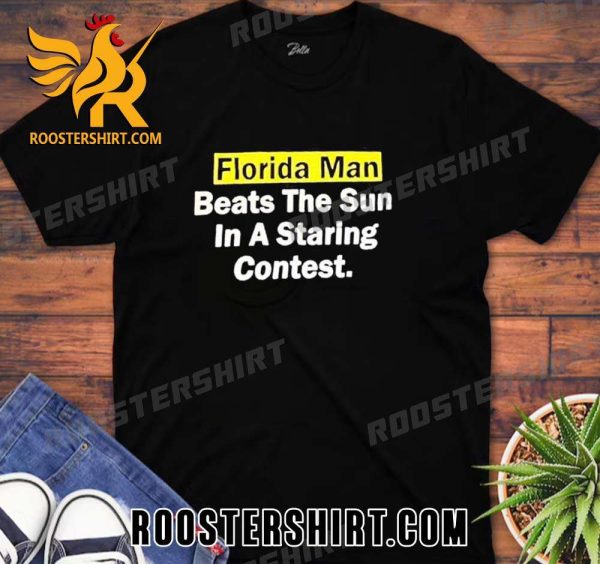 Quality 2023 Dominic Fike Florida Man Beast The Sun In A Staring Contest Unisex T-Shirt