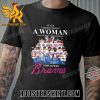 Quality 2023 Never Underestimate A Woman Who Understands Baseball And Loves Atlanta Braves City Signatures Unisex T-Shirt