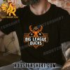 Quality Big League Bucks Unisex T-Shirt