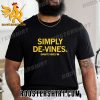 Quality Diante Vines Simply De-Vines Unisex T-Shirt