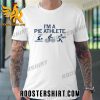 Quality Iowa I’m A Pie Athlete Unisex T-Shirt