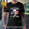 Quality It’s Only Treason If You Lose 4th Of July 2023 Unisex T-Shirt