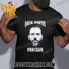 Quality Jack Smith Fan Club Unisex T-Shirt