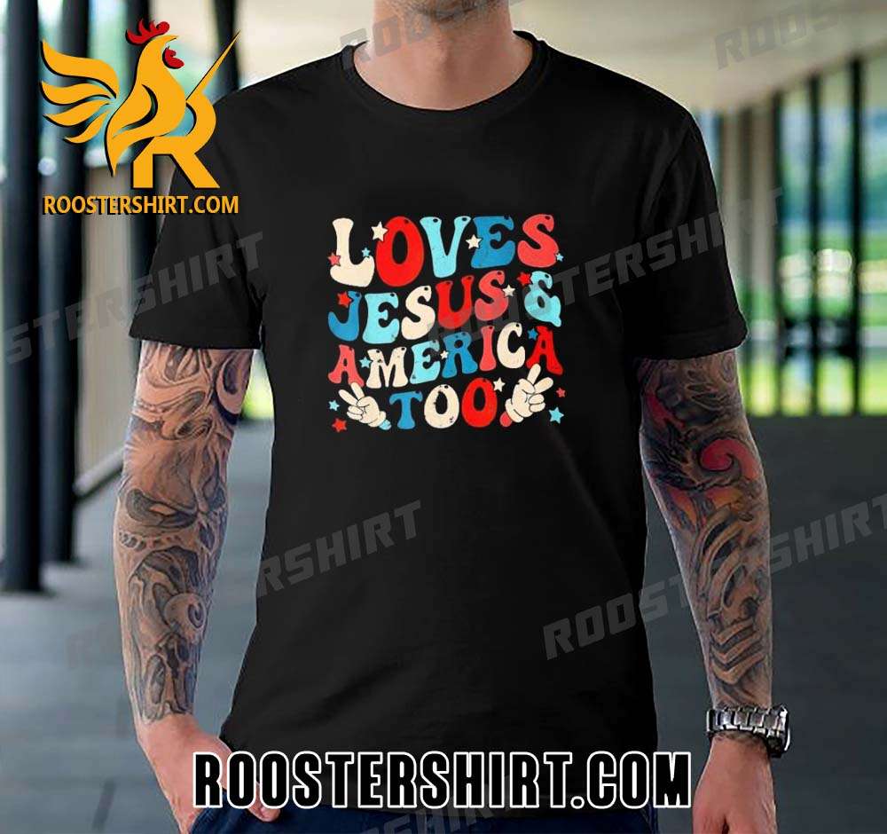 Quality Loves Jesus and America Too 4th Of July 2023 Unisex T-Shirt