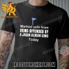 Quality Marked Safe From Being Offended by a Jason Aldean Song Today 2023 Unisex T-Shirt